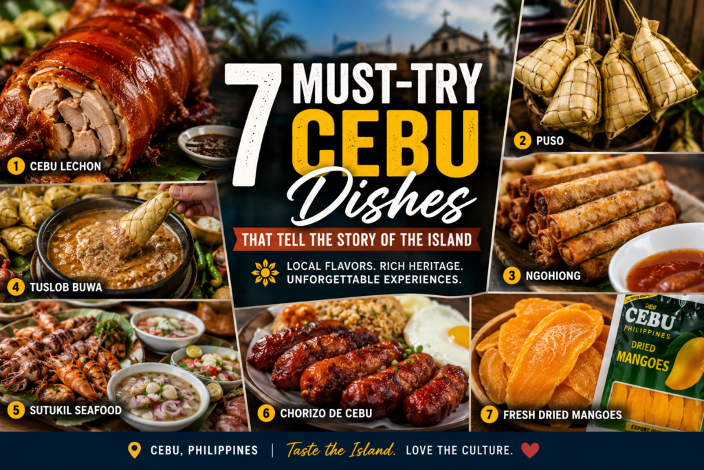 7 Must-Try Cebu Dishes That Tell the Story of the Island